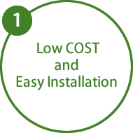 Low COST and Easy Installation